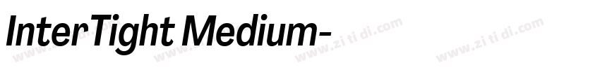 InterTight Medium字体转换
